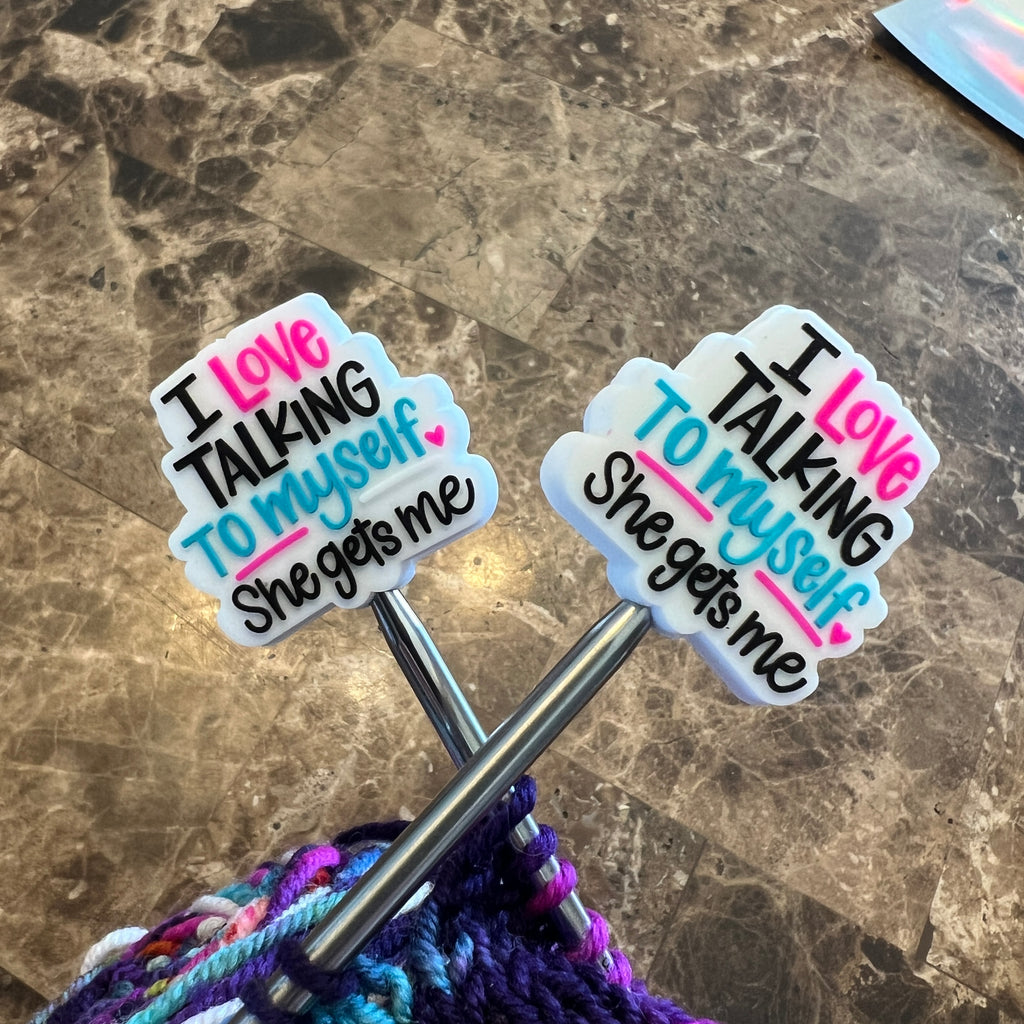I love talking to myself…she gets me.  Stitch Stoppers